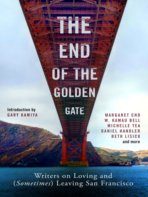 Title details for The End of the Golden Gate by Gary Kamiya - Wait list